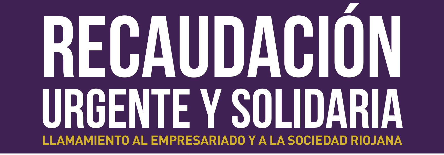 RECAUDACIÓN URGENTE Y SOLIDARIA. TODOS SUMAMOS